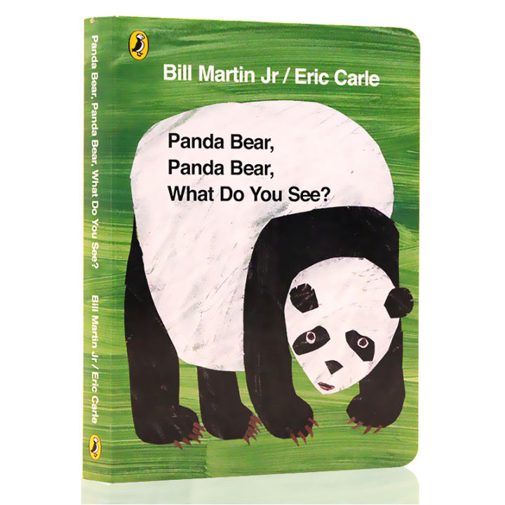 Panda Bear, Panda Bear, What Do You See? by Bill Martin Jr. & Eric Carle