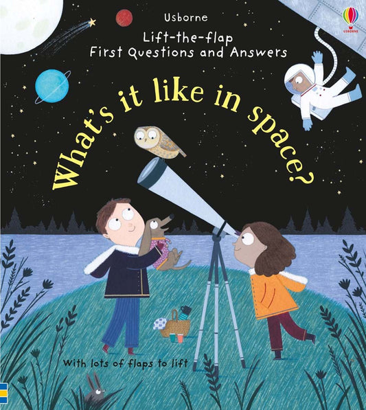 Usborne First Questions & Answers (What’s It Like In Space?)