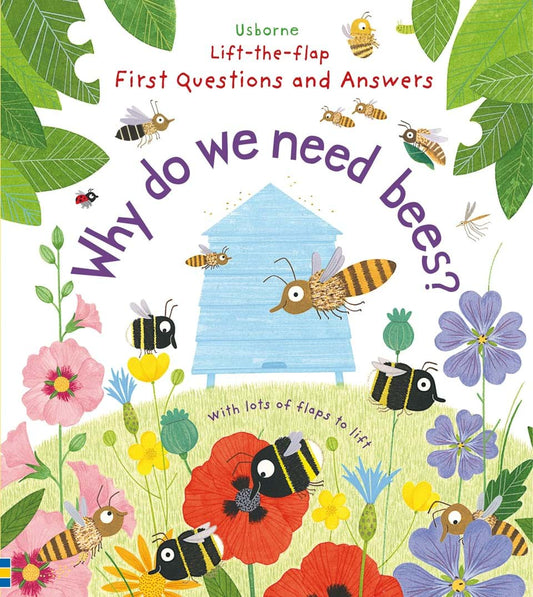 Usborne First Questions & Answers: Why Do We Need Bees?