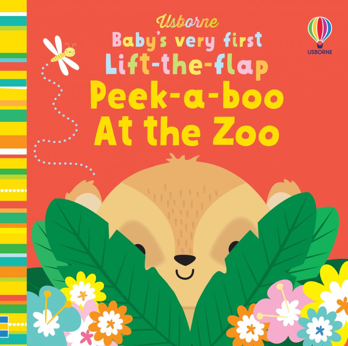 Usborne Baby's Very First Books (Lift-the-Flap Peek-A-Boo at the Zoo)